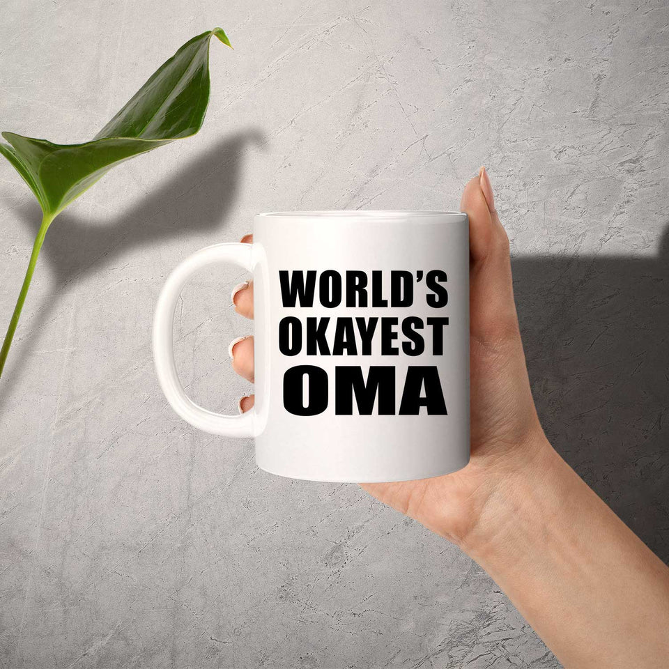 World's Okayest Oma - 11 Oz Coffee Mug