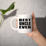 Best Uncle Ever - 11 Oz Coffee Mug