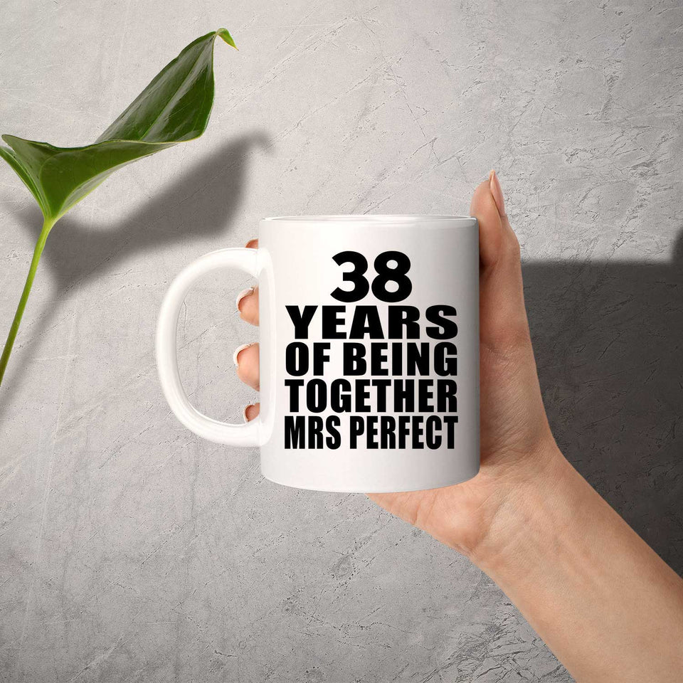 38th Anniversary 38 Years Of Being Mrs Perfect - 11 Oz Coffee Mug