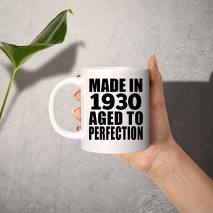 94th Birthday Made In 1930 Aged to Perfection - 11 Oz Coffee Mug