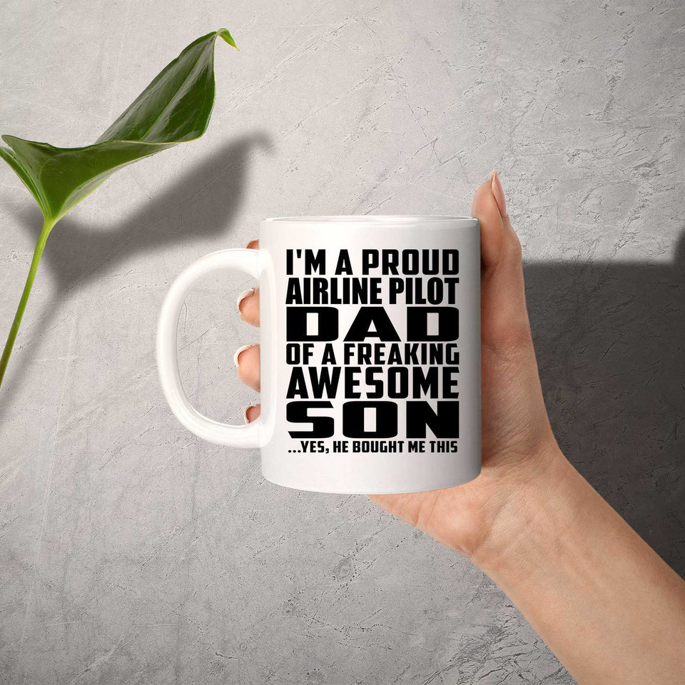 Proud Airline Pilot Dad Of Awesome Son - 11 Oz Coffee Mug