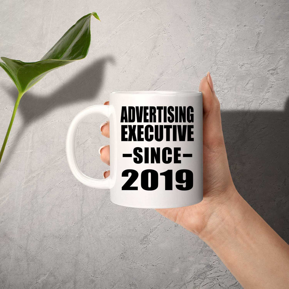 Advertising Executive Since 2019 - 11oz Coffee Mug