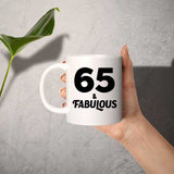 65th Birthday 65 & Fabulous - 11oz Coffee Mug
