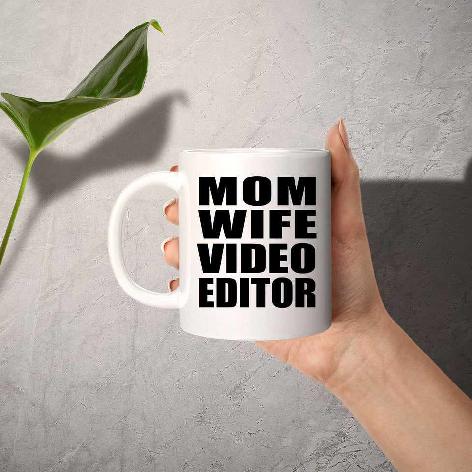Mom Wife Video Editor - 11oz Coffee Mug
