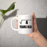 2nd Birthday Square Root of 4 Years Old - 11oz Coffee Mug