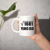 41st Birthday Square Root of 1681 Years Old - 11oz Coffee Mug