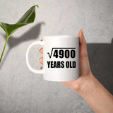 70th Birthday Square Root of 4900 Years Old - 11oz Coffee Mug