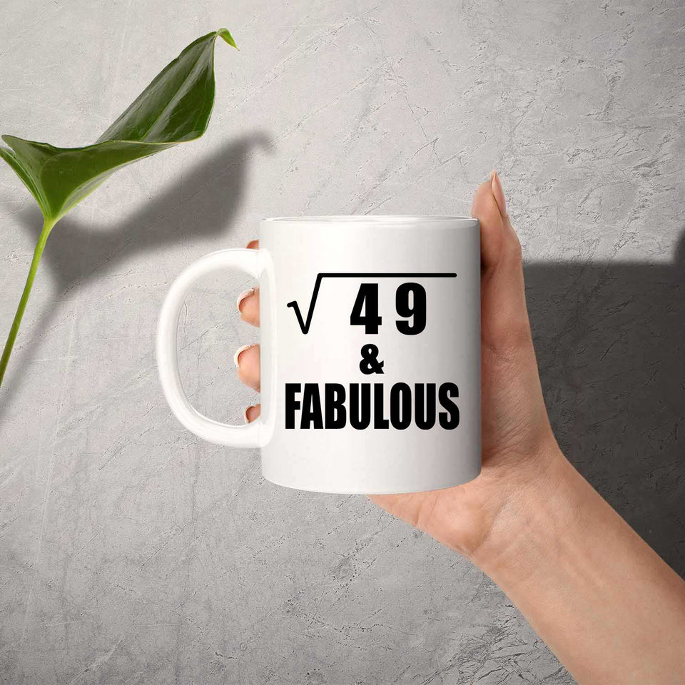7th Birthday Square Root of 49 & Fabulous - 11oz Coffee Mug