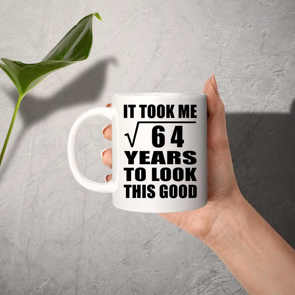 8th Birthday Took Square Root of 64 Years To Look Good - 11oz Coffee Mug
