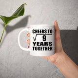 3rd Anniversary Cheers To Square Root of 9 Years Together - 11oz Coffee Mug