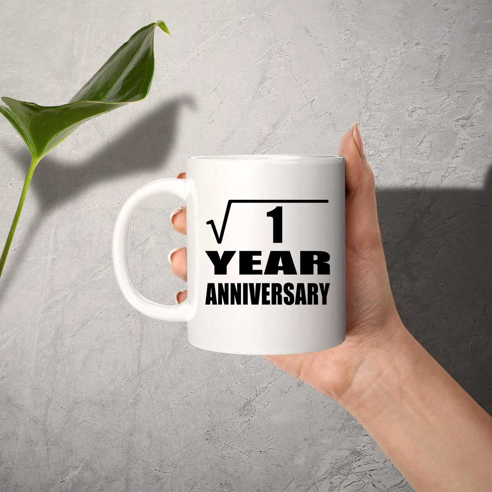 1st Anniversary Square Root of 1 Year Anniversary - 11oz Coffee Mug