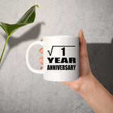 1st Anniversary Square Root of 1 Year Anniversary - 11oz Coffee Mug
