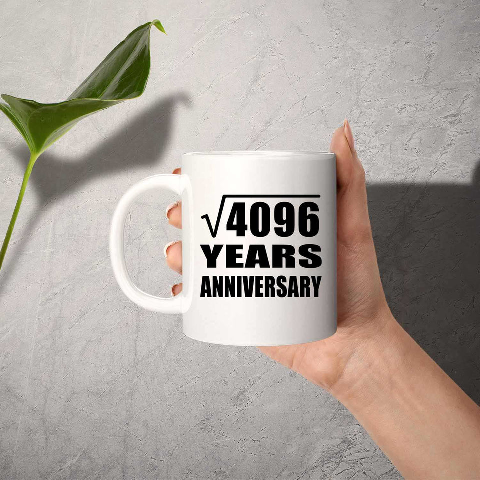 64th Anniversary Square Root of 4096 Years Anniversary - 11oz Coffee Mug