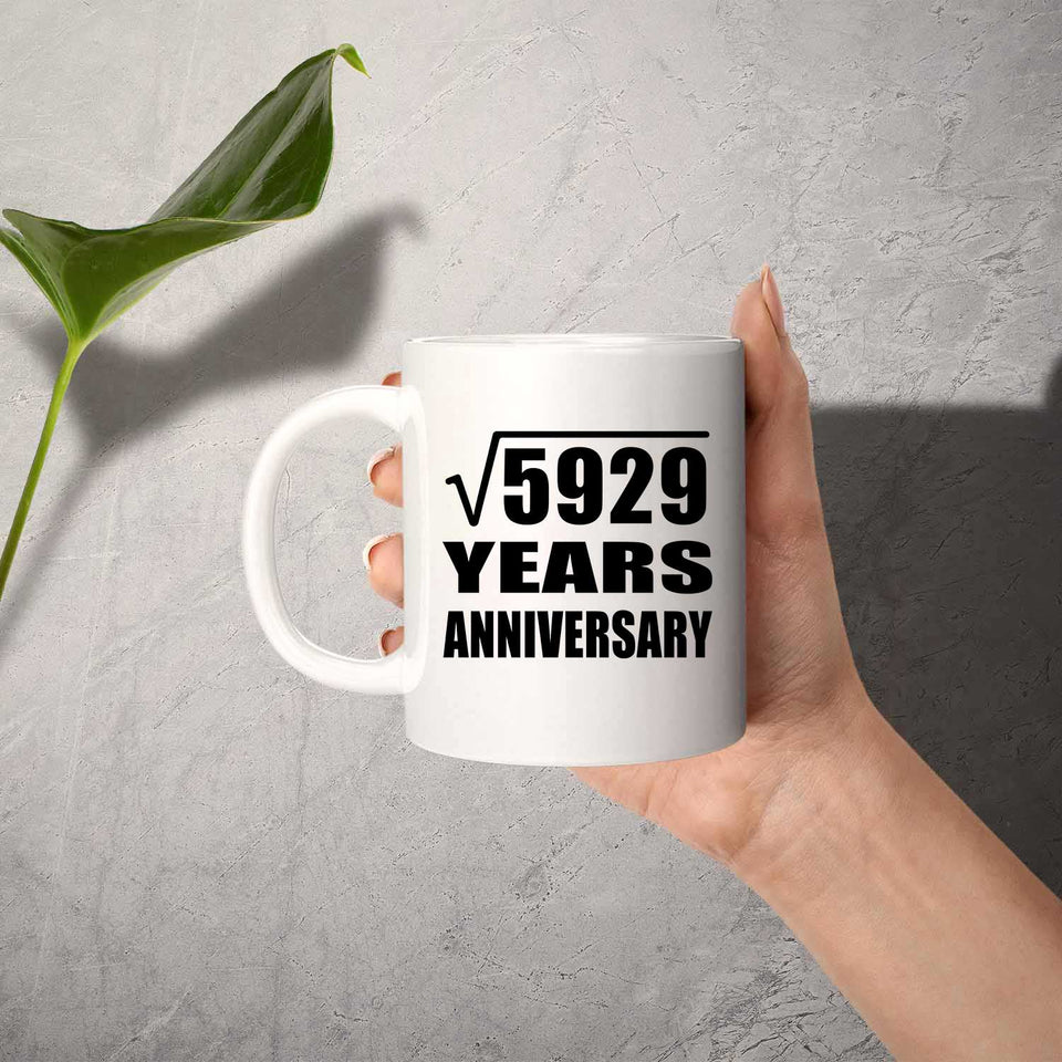 77th Anniversary Square Root of 5929 Years Anniversary - 11oz Coffee Mug