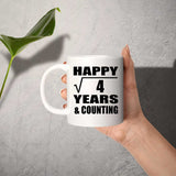 Happy 2nd Anniversary Square Root of 4 Years & Counting - 11oz Coffee Mug