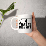 2nd Anniversary Square Root of 4 Years As Mr & Mrs - 11oz Coffee Mug