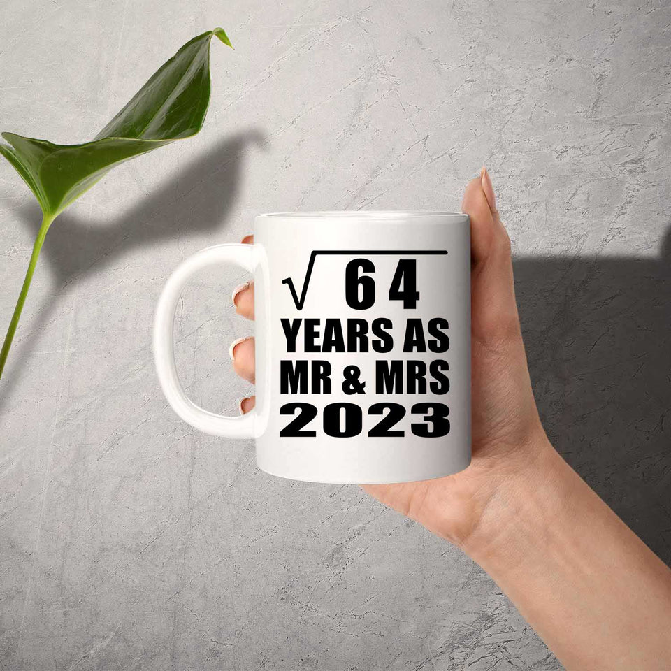 8th Anniversary Square Root of 64 Years As Mr & Mrs 2023 - 11oz Coffee Mug