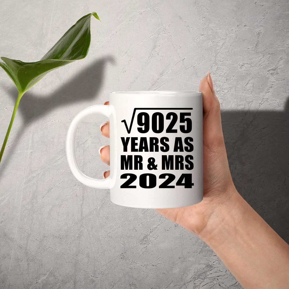 95th Anniversary Square Root of 9025 Years As Mr & Mrs 2024 - 11oz Coffee Mug