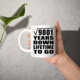 99th Anniversary Square Root of 9801 Years Lifetime To Go - 11oz Coffee Mug