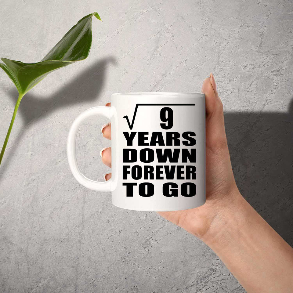 3rd Anniversary Square Root of 9 Years Down Forever To Go - 11oz Coffee Mug