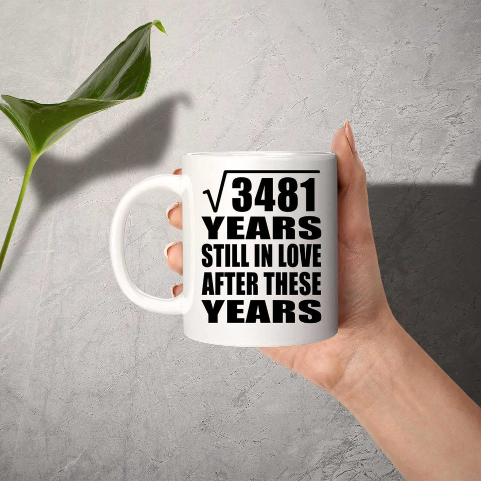 59th Anniversary Square Root of 3481 Years Still In Love - 11oz Coffee Mug