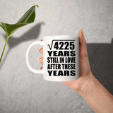 65th Anniversary Square Root of 4225 Years Still In Love - 11oz Coffee Mug