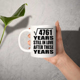 69th Anniversary Square Root of 4761 Years Still In Love - 11oz Coffee Mug