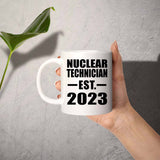 Nuclear Technician Established EST. 2023 - 11oz Coffee Mug