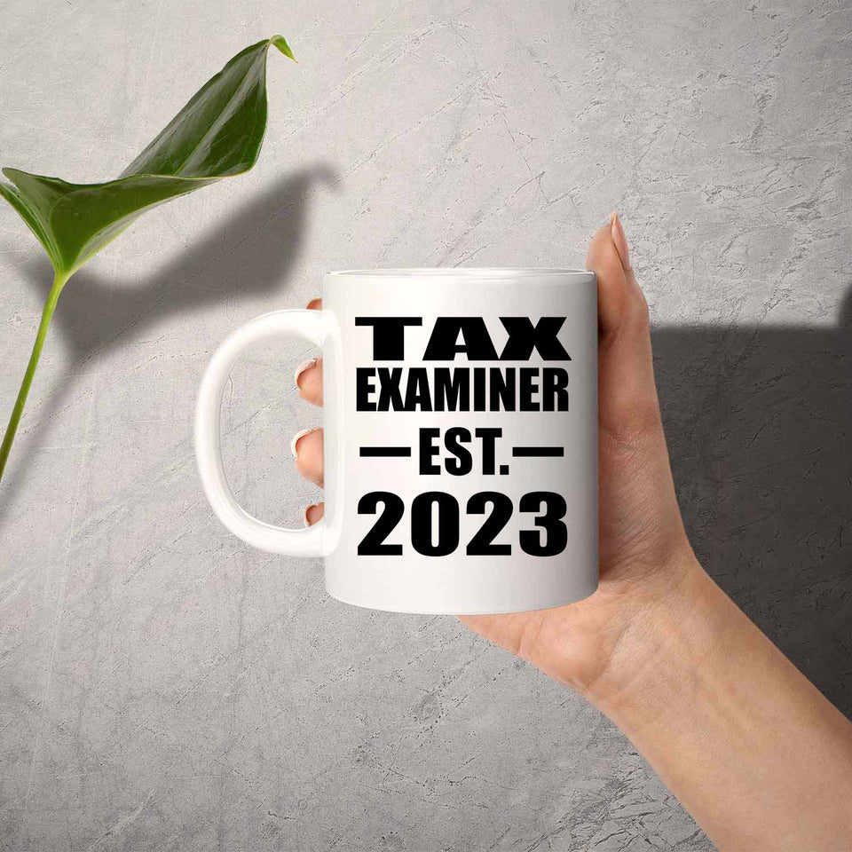 Tax Examiner Established EST. 2023 - 11oz Coffee Mug