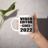 Video Editor Since 2022 - 11oz Coffee Mug