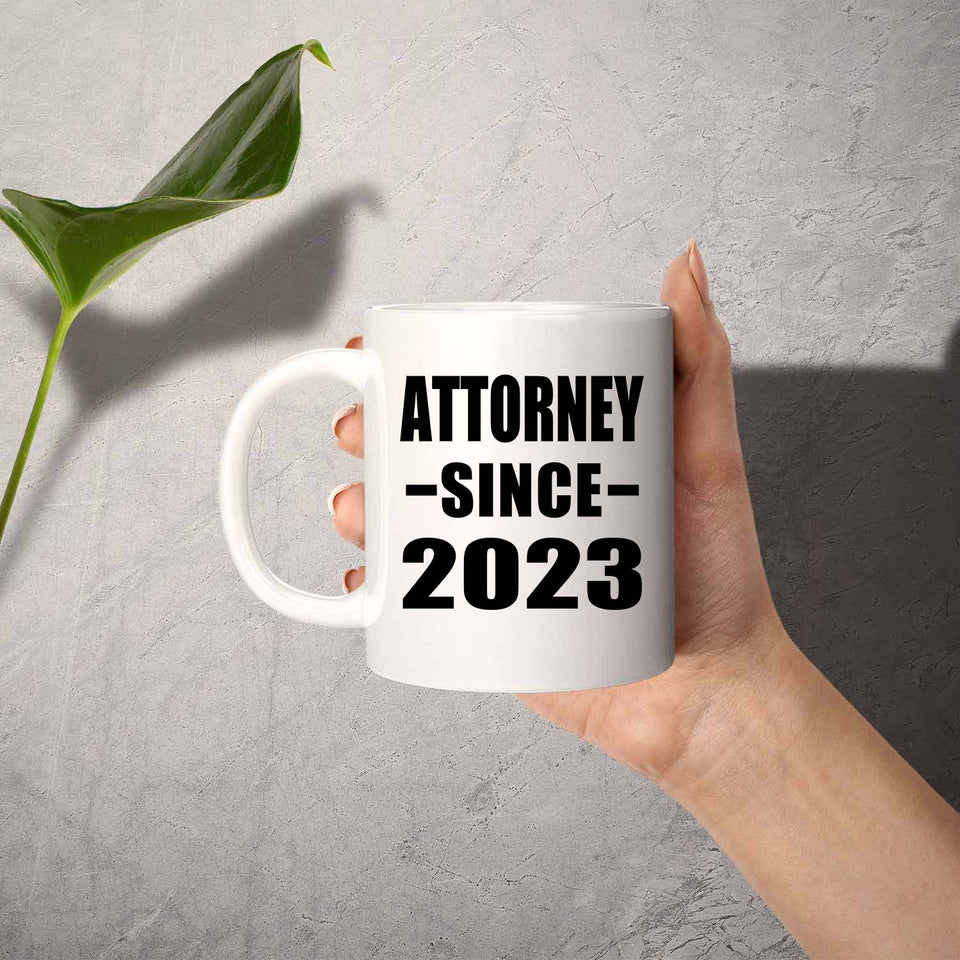 Attorney Since 2023 - 11oz Coffee Mug