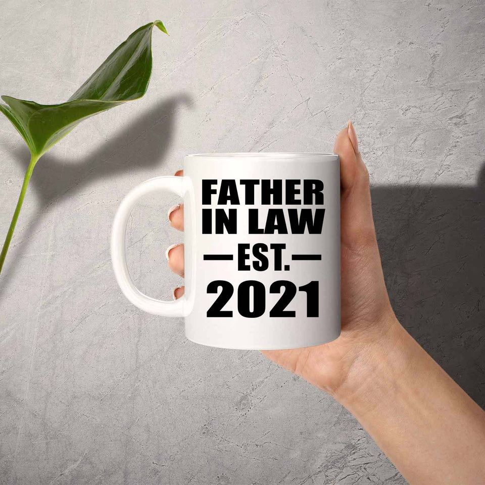 Father In Law Established EST. 2021 - 11oz Coffee Mug