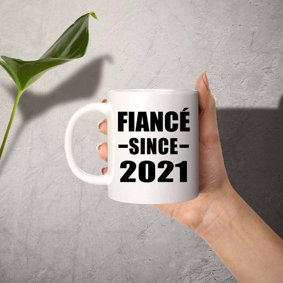 Fiance Since 2021 - 11oz Coffee Mug
