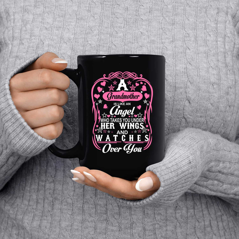 Grandmother Is Like An Angel Takes You Under Her Wings - 15 Oz Coffee Mug Black