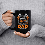How Much Love Could Hold Until Called Me Dad - 15 Oz Coffee Mug Black
