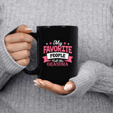 My Favorite People Call Me Grandma - 15 Oz Coffee Mug Black