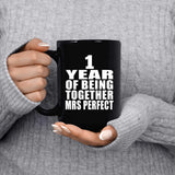 1st Anniversary 1 Year Of Being Mrs Perfect - 15 Oz Coffee Mug Black