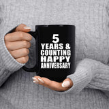 Happy 5th Anniversary 5 Years & Counting - 15 Oz Coffee Mug Black