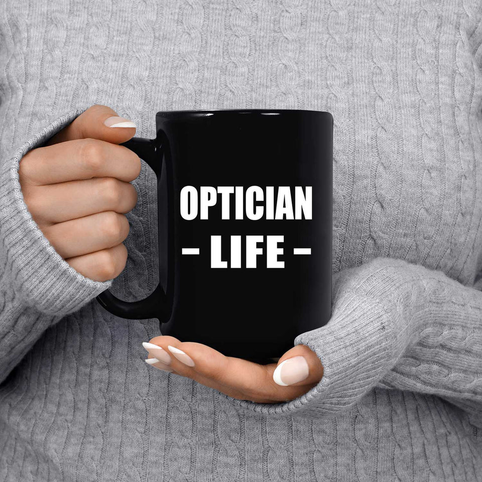 Optician Life - 15oz Coffee Mug Black