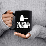 A+ Skincare Specialist - 15oz Coffee Mug Black