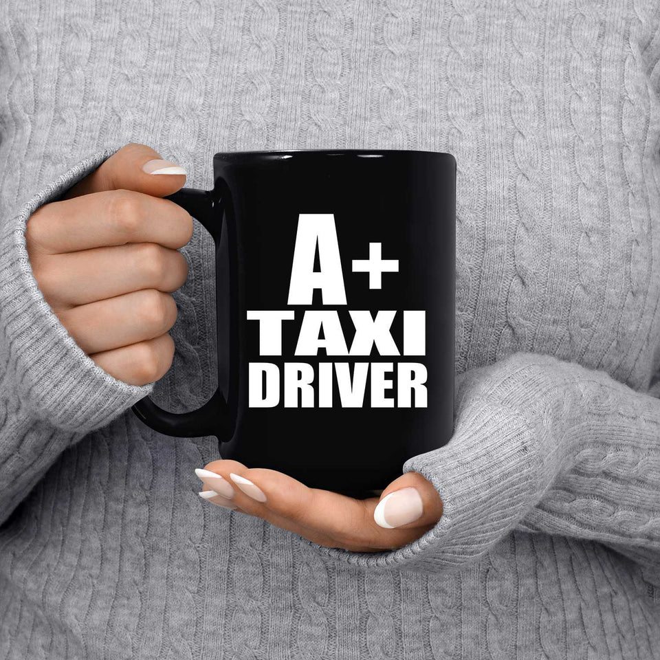 A+ Taxi Driver - 15oz Coffee Mug Black