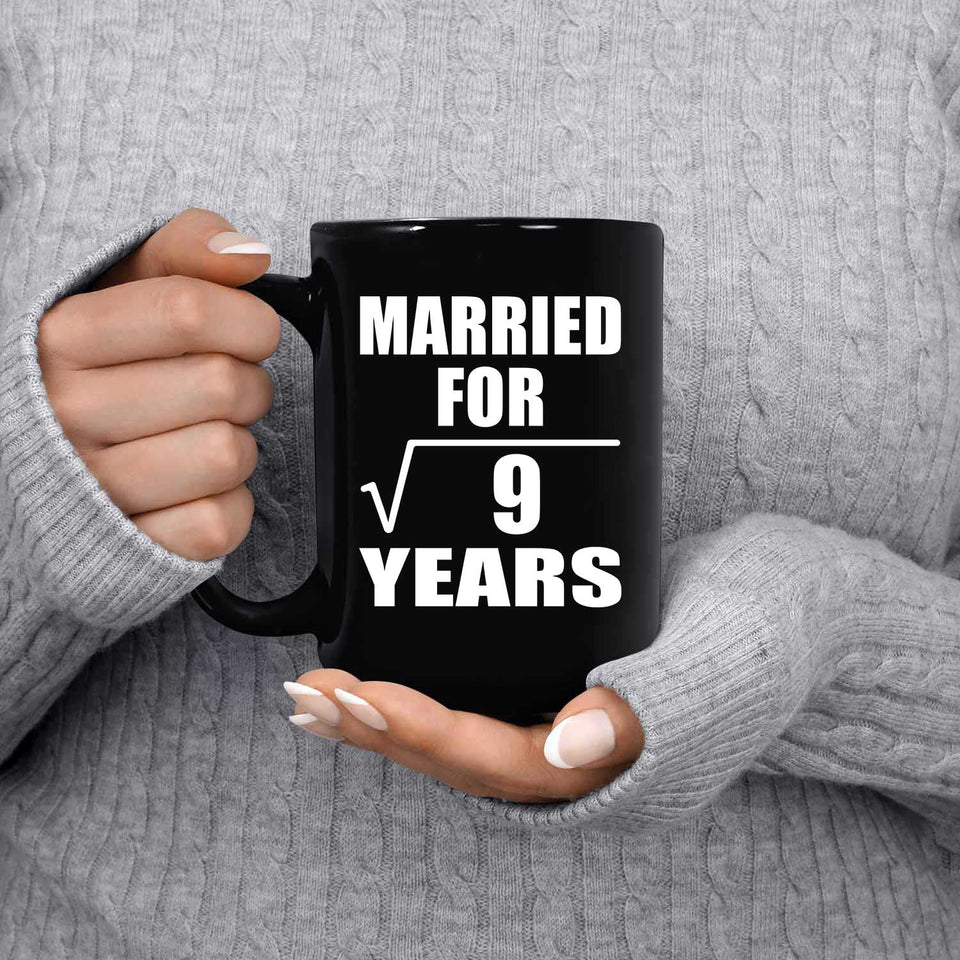 3rd Anniversary Married For Square Root of 9 Years - 15oz Coffee Mug Black