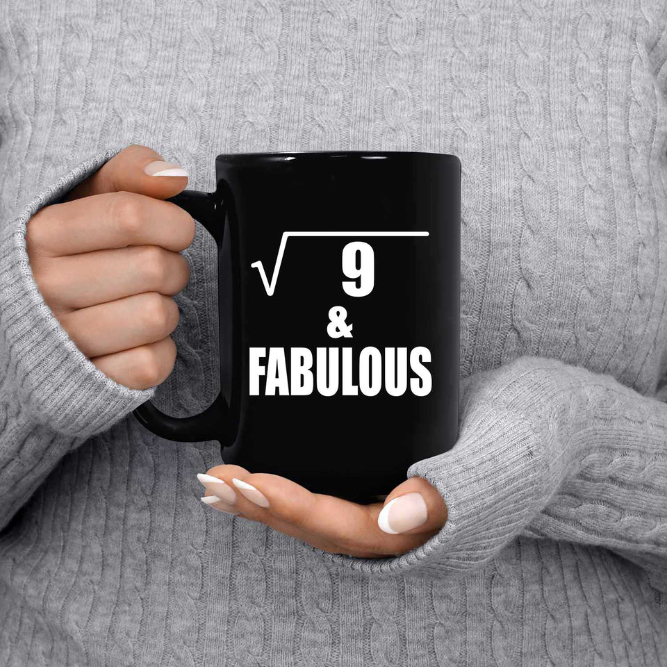 3rd Birthday Square Root of 9 & Fabulous - 15oz Coffee Mug Black