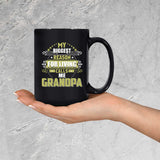 My Biggest Reason For Living Calls Me Grandpa - 15 Oz Coffee Mug Black