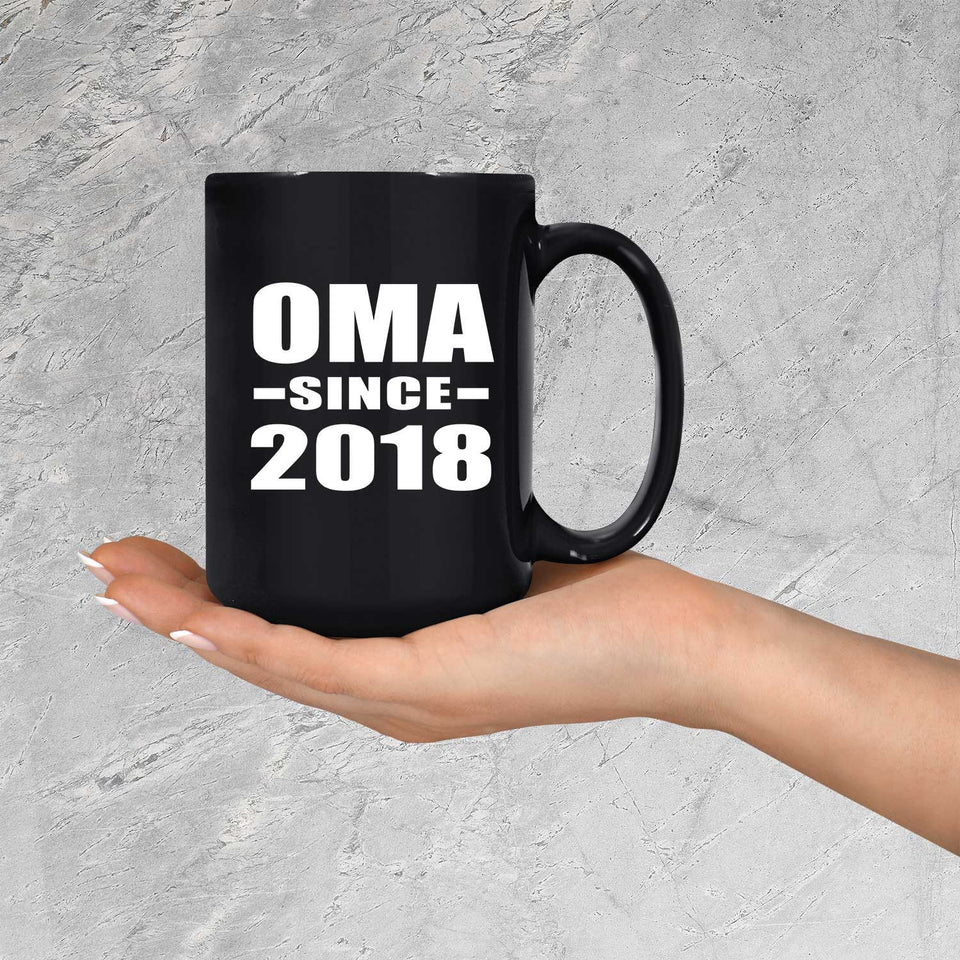 Oma Since 2018 - 15 Oz Coffee Mug Black