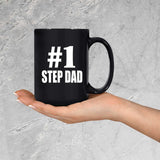 Number One #1 Step Dad - 15 Oz Coffee Mug Black