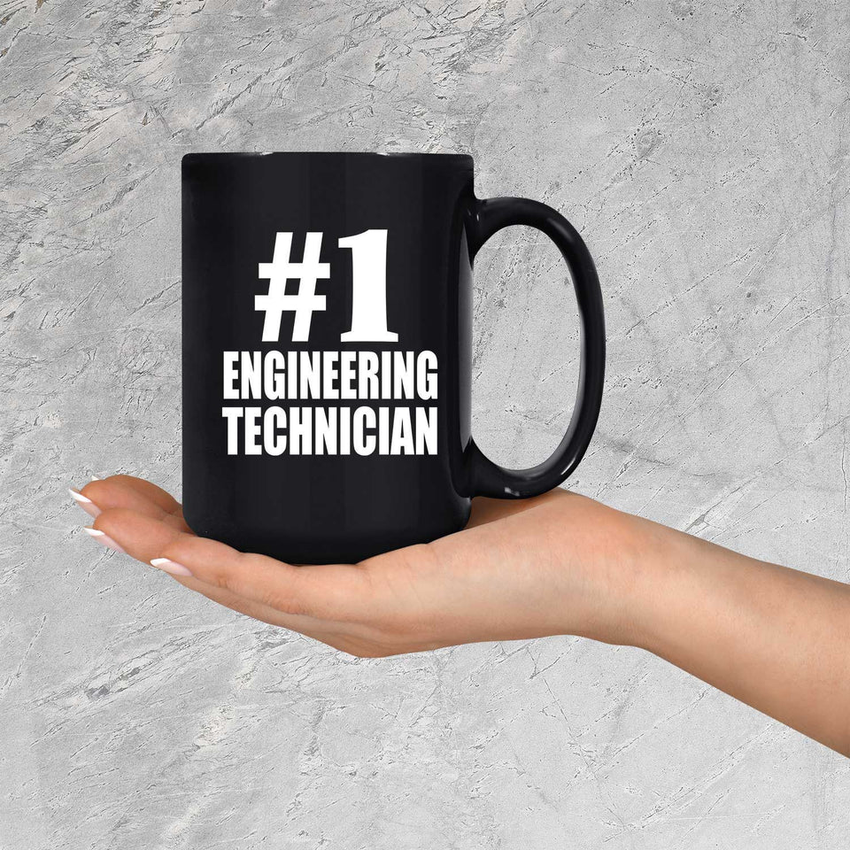 Number One #1 Engineering Technician - 15 Oz Coffee Mug Black