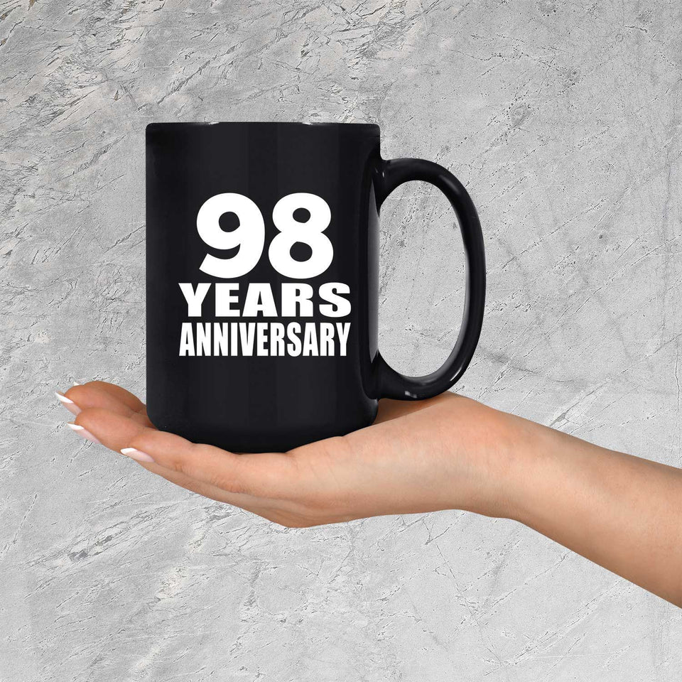 98th Anniversary 98 Years - 15 Oz Coffee Mug Black