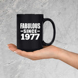 47th Birthday Fabulous Since 1977 - 15 Oz Coffee Mug Black