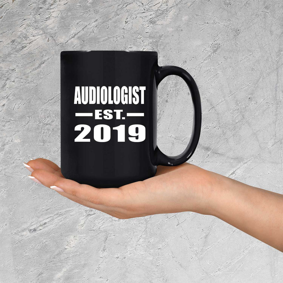 Audiologist Established EST. 2019 - 15oz Coffee Mug Black